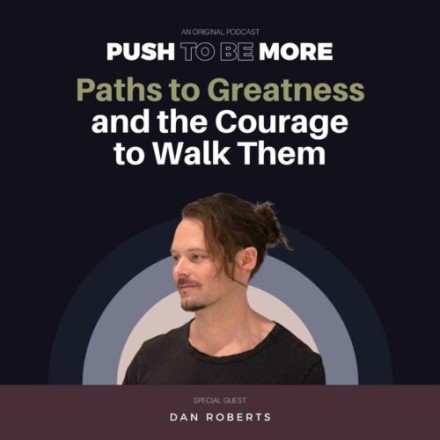 Push to be More Podcast | Sept 2023
